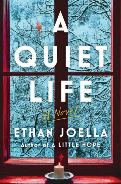 a quiet life a novel by ethan joella hardcover barnes and noble®