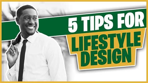 5 Tips For Lifestyle Design Youtube