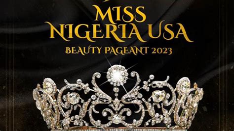Miss Nigeria Usa 2023 Pageant Holds In Texas September 3