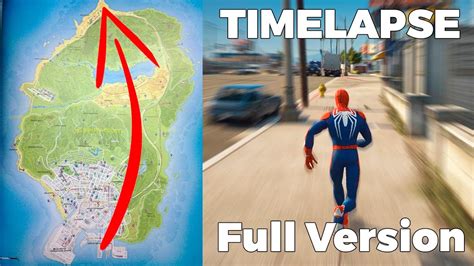 Spiderman Walk Across The Map Timelapse Full Version Gta 5 Mods