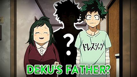 Who And When Will Dekus Father Get Revealed My Hero Academia Anime And Manga Youtube