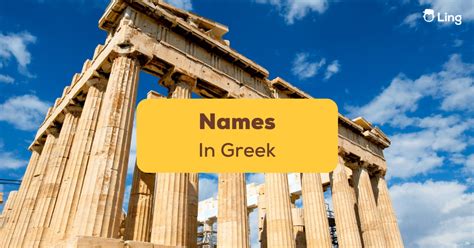 60 Names In Greek A Unique And Wonderful List Ling App