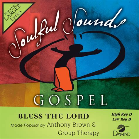 Bless The Lord Anthony Brown And Group Therapy Christian Accompaniment