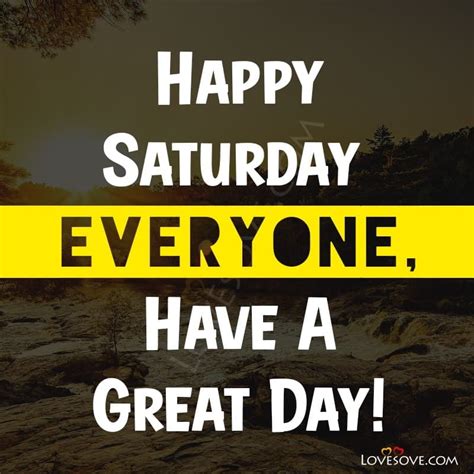 Best Saturday Quotes Latest Saturday Status Thoughts Images