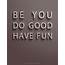 BE DO HAVE  Free Poster Download Aileen Bennett