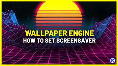 Wallpaper Engine Screensaver For Free Myweb