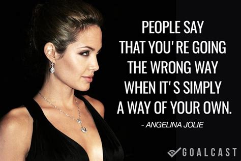 Top 20 Most Inspiring Angelina Jolie Quotes Goalcast