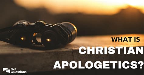 What Is Christian Apologetics