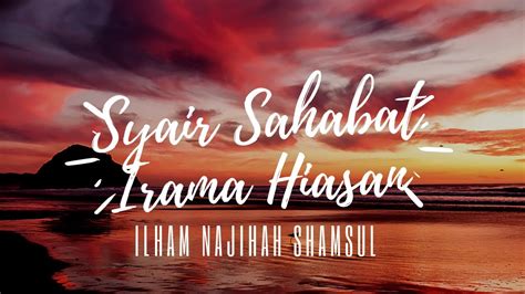 Syair Sahabat Irama Hiasan Ilham Najihah Akik Youtube