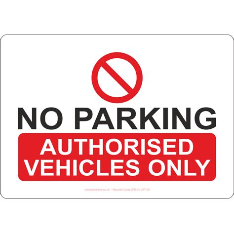 No Parking Authorised Vehicles Only Sign Ubicaciondepersonascdmxgobmx