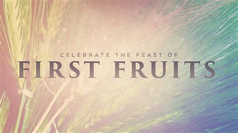 How Do We Celebrate The Feast Of First Fruits Youtube