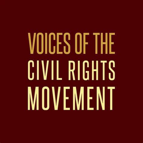 voices of the civil rights movement