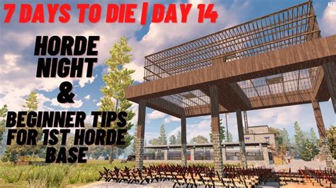 7 Days To Die Ep18 Day 14 Easy Horde Base Design For Beginners