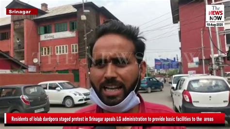 Residents Of Lolab Dardpora Staged Protest In Srinagar Apeals Lg