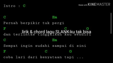 Ku tak bisa merupakan salah satu yang paling populer dari band slank. Husmanss: Chord Lagu Slank Ku Tak Bisa