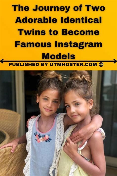 The Journey Of Two Adorable Identical Twins To Become Famou Artofit