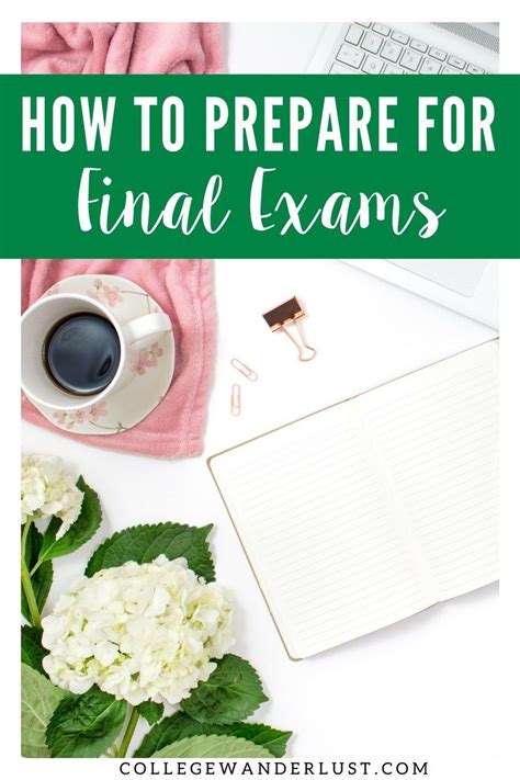 How To Prepare For Final Exams Study Tips College Problems Exams Tips