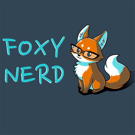 Foxy Nerd Funny Cute And Nerdy Shirts Teeturtle