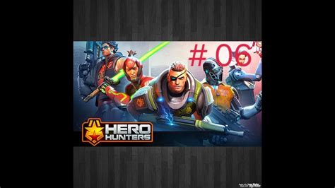 Hero Hunters Gameplay Ep 06 F5 Gamer Youtube