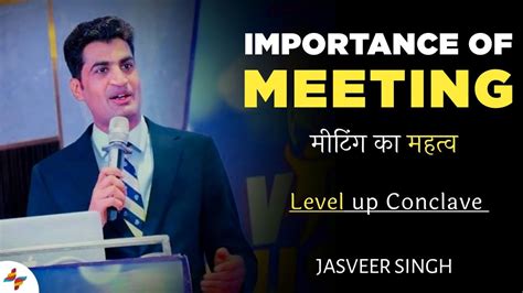 Level Up Conclave Importance Of Meeting Jasveer Singh New Video