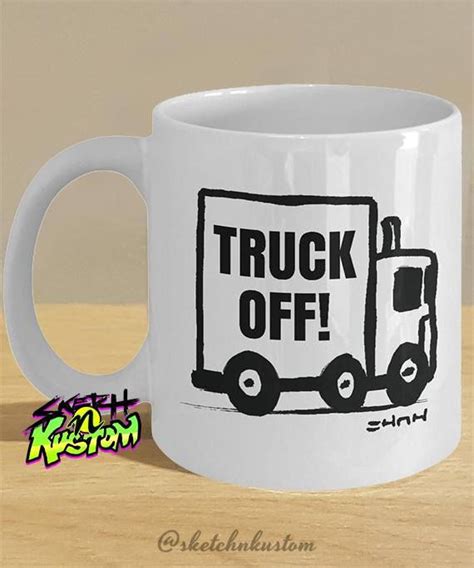 Truck Driver T Mug Funny Trucker Cup Truck Etsy Trucker