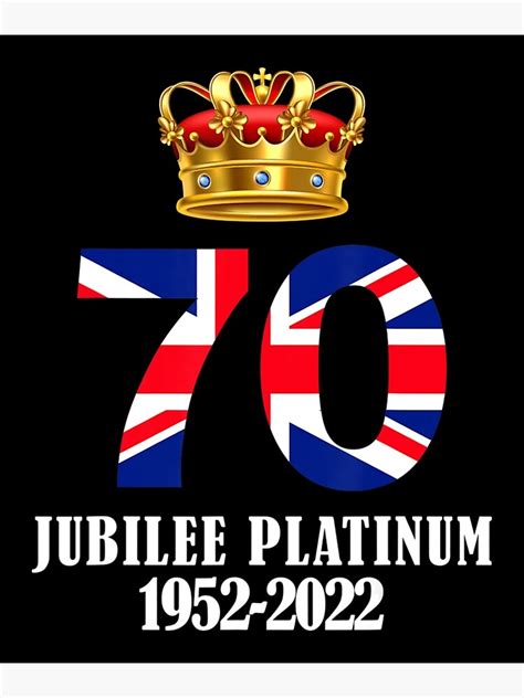 Queens Platinum Jubilee 2022 Queens 70th Jubilee Poster For Sale By