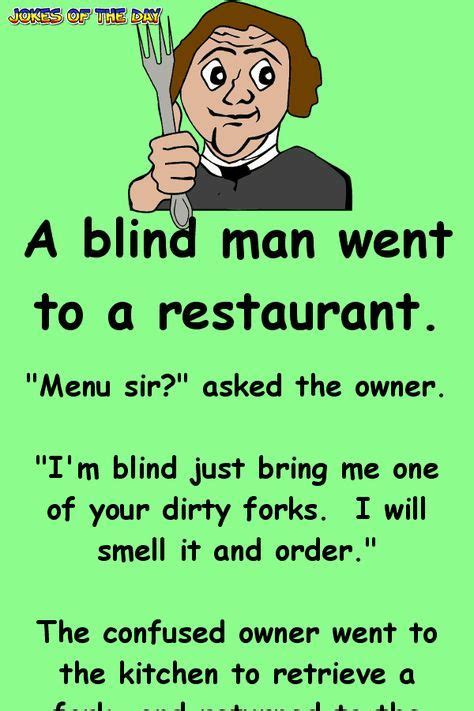 A Blind Man Has A Funny Way Of Ordering His Food Fun Quotes Funny