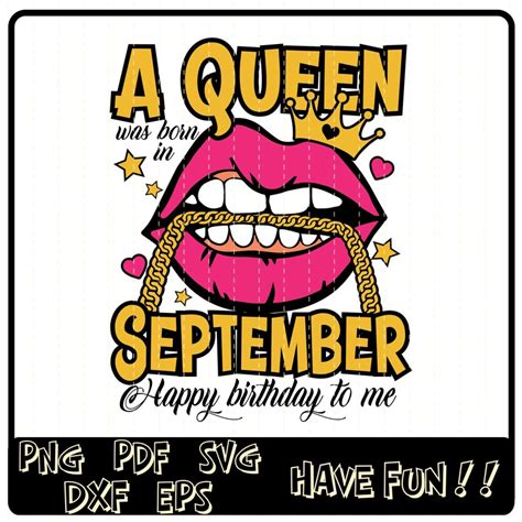 A Queen Was Born In September Svg Happy Birthday To Me Svg Etsy