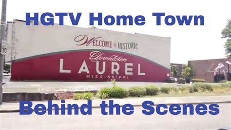 Laurel Ms Hgtv Home Town Tv Show Behind The Scenes Tour Youtube