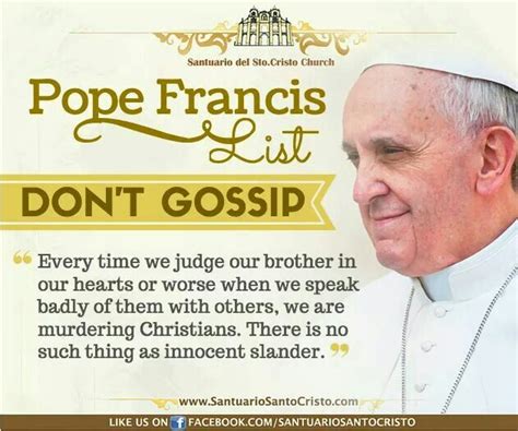 Do Not Gossip Faith Pope Francis Quotes