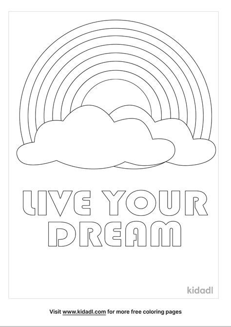 Live Your Dream Coloring Page Free Words Quotes Coloring Page Kidadl