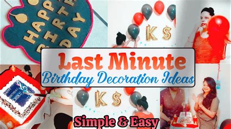 Gift ideas for boyfriend birthday during lockdown. Simple Birthday Decoration Ideas During Lockdown ...