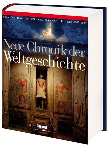 Neue Chronik der Weltgeschichte, Jubiläumsausgabe ...