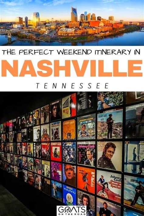 Planning To Visit Nashville Heres The Perfect Weekend Itinerary In