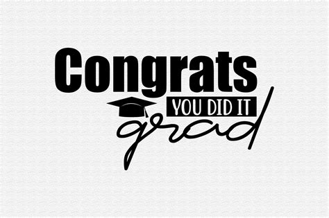 Congrats You Did It Grad Svg Graphic By Nirmal108roy · Creative Fabrica