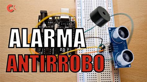 Alarma Casera Antirrobo Con Arduino Y Sensor UltrasÓnico Como Hacer