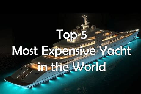 Most Expensive Yachts In The World By Blogspostt Medium