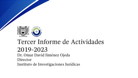 Instituto De Investigaciones Jurídicas Tercer Informe De Actividades