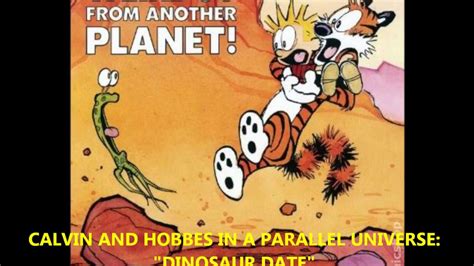 Calvin And Hobbes Dinosaur Date Cartoon Youtube