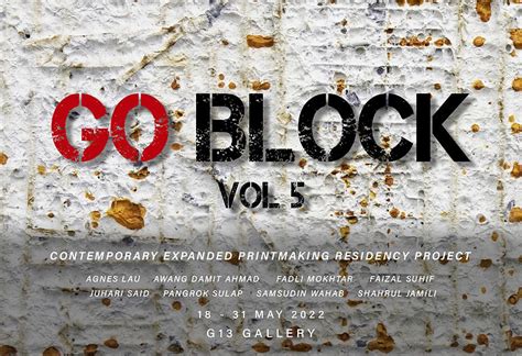 Vol 5 Go Block G13 Gallery Malaysianprintmaking