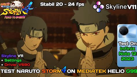 Test Naruto Ultimate Ninja Storm 4 On Mediatek Helio G99 Skyline V11