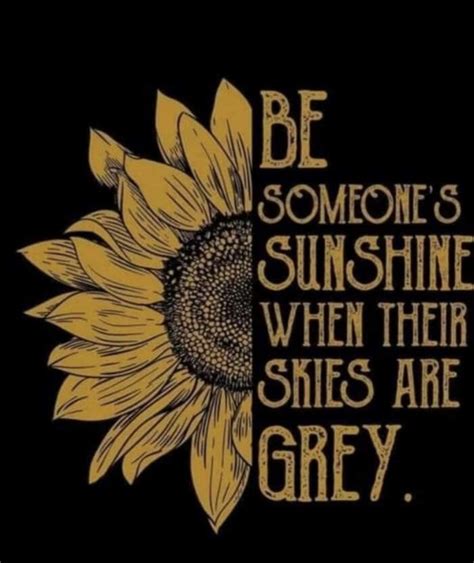 When you are down find some sunflowers you'll be back up i love sunflowers and i love quotes! Pin on Just good advice quotes
