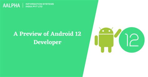 Android 12 Developer Preview Aalpha