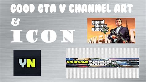 Gta V Channel Art And Icon Photoshop Template Download Youtube