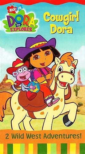 Dora The Explorer Cowgirl Dora Vhs Dora Movies And Tv
