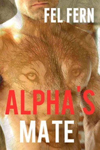 Alphas Mate Alphas Tutor 3 By Fel Fern Goodreads