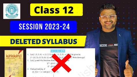 Class 12 Maths Deleted Portion For Session 2023 24 I Class 12 Maths