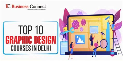 Top 10 Graphic Design Courses In Delhi Business Magazine