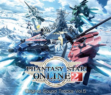 Phantasy Star Online 2 Original Soundtrack Volume 5 Tracklist Psublog