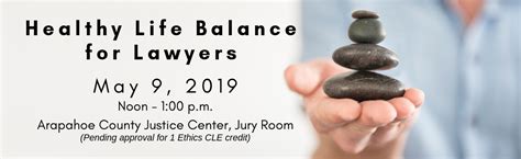 Arapahoe County Bar Association Healthy Life Balance For Lawyers Cle